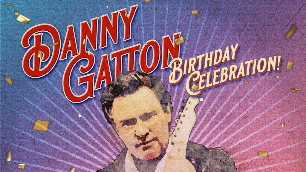 Danny Gatton Birthday Celebration
