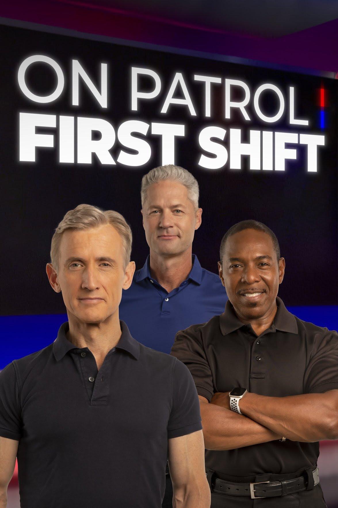 On Patrol: First Shift S4E68